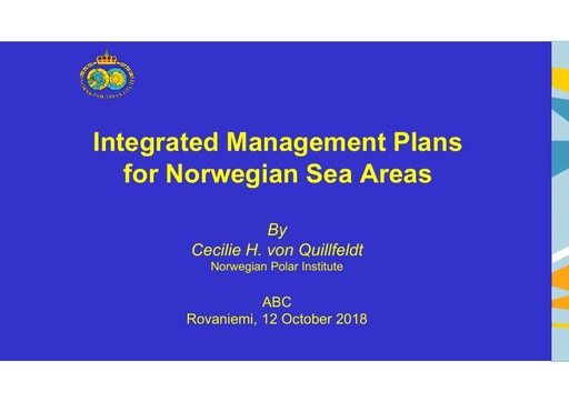 Integrated Management Plans for Norwegian Sea Areas: Cecilie H. von Quillfeldt