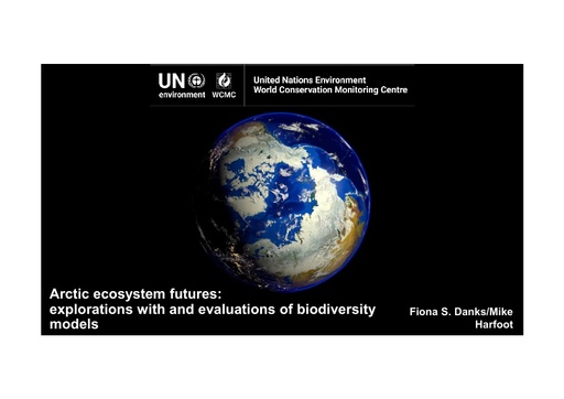 Exploring Arctic ecosystem futures through biodiversity models and using these models for evaluation of global biodiversity models: Fiona Danks