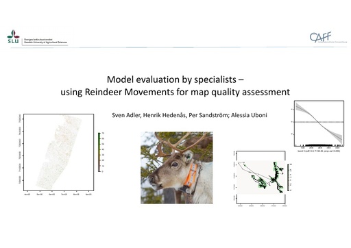 Model evaluation by specialists – using Reindeer Movements for map quality assessment: Sven Adler