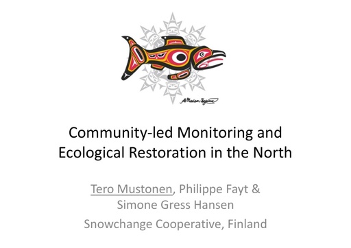 Community-led monitoring and ecological restoration in the Arctic: history, power and resilience: Philippe Fayt and Simone Gress Hansen