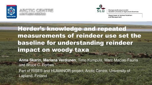 Herder’s knowledge and repeated measurements of reindeer use set the baseline for understanding reindeer impact on woody taxa: Anna Skarin