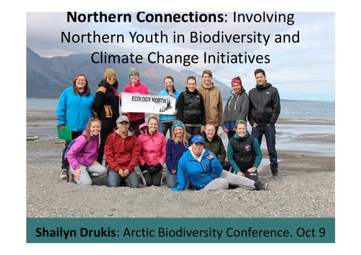 Northern Connections: Involving Northern Youth in Biodiversity and Climate Change Initiatives: Shailyn Drukis