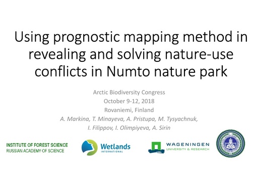 Using prognostic mapping method in revealing and solving nature-use conflicts in Numto nature park: Anastasia Markina