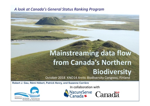 A look at Canada’s General Status Ranking Program – Mainstreaming data flow on Canada’s northern biodiversity with the help of NatureServe: Rob Gau