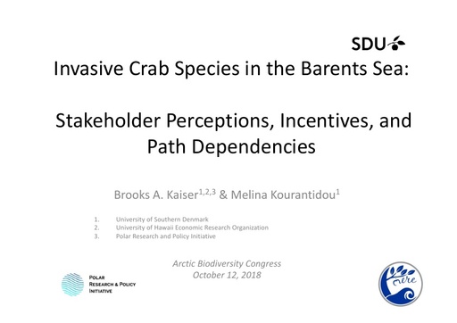 Invasive Crab Species in the Barents Sea: Stakeholder Perceptions, Incentives, and Path Dependencies: Brooks Kaiser