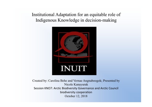 Institutional Adaptation for an equitable role of Indigenous Knowledge in decision-making: Nicole Kanayurak